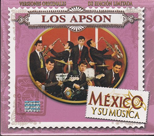 Los Apson - Mexico Y Su Musica: Los Apson - Zortam Music