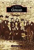 Goliad (Images of America) (Images of America (Arcadia Publishing))