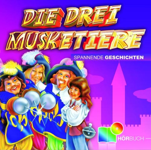 Euro Trend (MCP Sound & Media) Die Drei Musketiere-H&ouml;rbuch