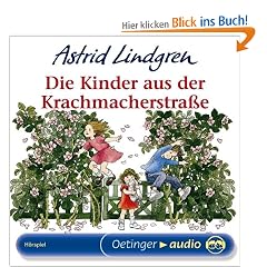 Die Kinder aus der Krachmacherstra�e (CD): H�rspiel