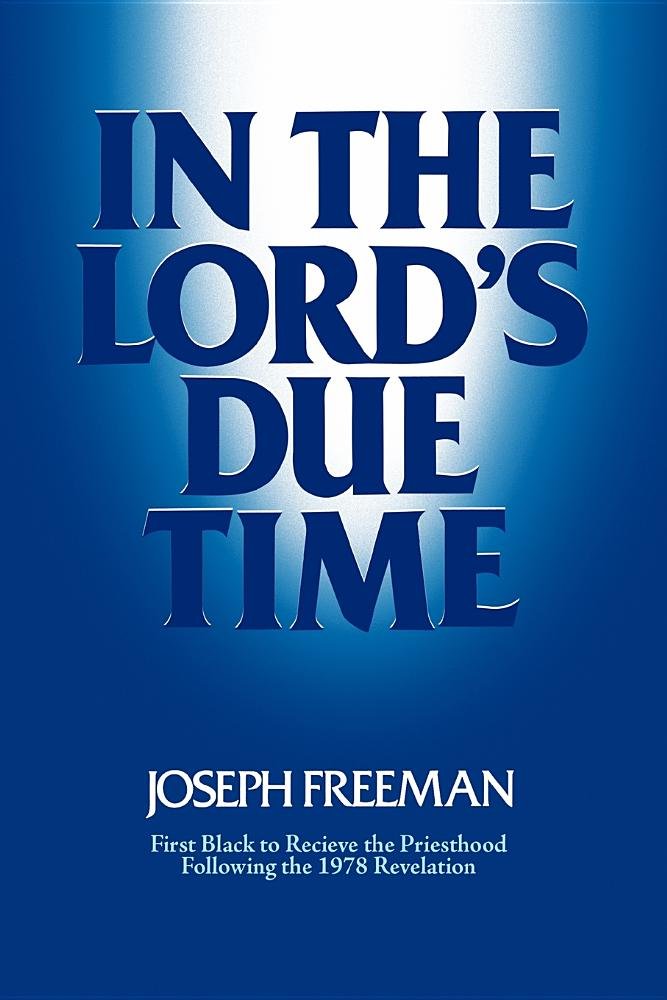 In the Lord's due time: Joseph Freeman: 9780884943822: Amazon.com ...