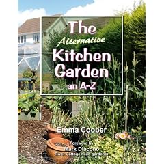 The Alternative Kitchen Garden: An A-Z: 1