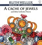 A Cache of Jewels (World of Language)