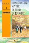 En Vallee du Cher, Sentier de Berry e...