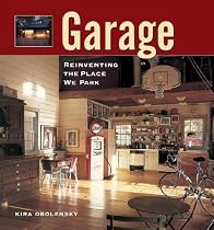 Garage: Reinventing the Place We Park