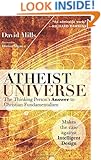 Atheist Universe: The Thinking Person's Answer to Christian Fundamentalism