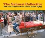 The Sahmat Collective: Art and Activi...