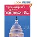 The Photographer's Guide to Washington, D.C.: Where to Find Perfect Shots and How to Take Them (The Photographer's Guide)
