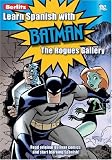  : Learn Spanish With Batman: the Rogue's Gallery (Learn Spanish With...)