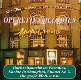 Ein Glück, daß man sich so verlieben kann (Operettenmelodien von Friedrich Schröder)