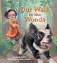 Our Walk in the Woods