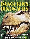 Dangerous dinosaurs