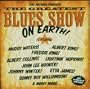 Greatest Blues Show on Earth