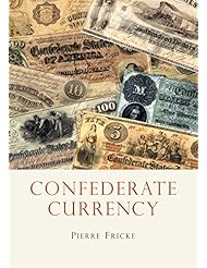 Book: Confederate Currency (Shire Library USA) - Shire Publications