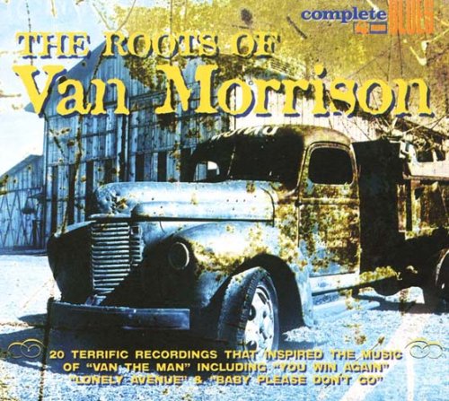 The Roots of Van Morrison