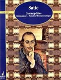 Produkt-Bild: Klavierwerke: 3 Gymnop&eacute;dies - 6 Gnossiennes - Sonatine bureaucratique. Vol. 1. Klavier.: BD 1 (Schott Piano Classics)