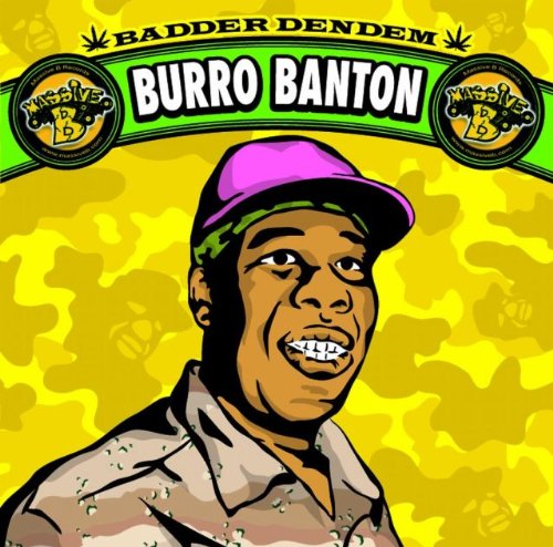 Burro Banton - No Borders Riddim - Zortam Music