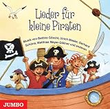 Lieder f&uuml;r kleine Piraten - Bettina G&ouml;schl, Ulrich Maske, Gerhard Sch&ouml;ne