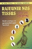 Livres Phytothérapie - Rajeunir nos tissus avec les bourgeons