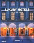 Luxury Hotels: Top of the World Vol. II