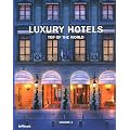Luxury Hotels Top of the World Vol. II: 2