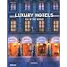 Luxury Hotels Top of the World Vol. II: 2