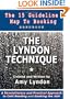 THE LYNDON TECHNIQUE: The 15 Guideline Map To Booking Handbook