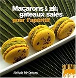 Macarons et Petits Gateaux Sal�s pour l'Ap�ritif