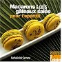 Macarons et Petits Gateaux Sal�s pour l'Ap�ritif