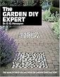 The Garden D.I.Y. Expert (Expert books)