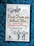 Dust from an Alkali Flat: A Forest Ranger Remembers Central Nevada (A Bristlecone paperback)