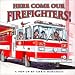 Books: Small picture for Here Come Our Firefighters! . A Pop up Book