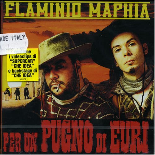flaminio maphia - Per Un Pugno Di Euri - Zortam Music