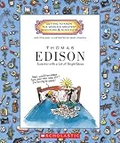 Thomas Edison: Inventor With a Lot of Bright Ideas (Getting to Know the World's Greatest Inventors and Scientists)