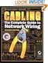 Cabling: The Complete Guide to Network Wiring