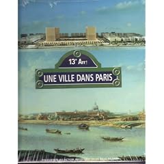 13e arrt:  une ville dans Paris