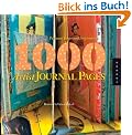 1000 Artist Journal Pages: Personal Pages and Inspirations