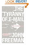 The Tyranny of E-mail: The Four-Thous...