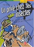 Un privé chez les insectes