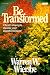 Book Be Transformed (Be)
