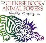 The Chinese Book of Animal Powers