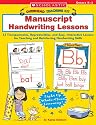 Manuscript Handwriting Lessons: 12 Transparencies, Reproducibles, and Easy, Interactive Lessons for Teaching and Reinforcing Handwriting Skills (Overhead Teaching Kit)