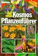 Der Kosmos Pflanzenf�hrer