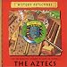 The Aztecs