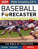 Ron Shandlers Baseball Forecaster 2009: Gravity Defying Edition