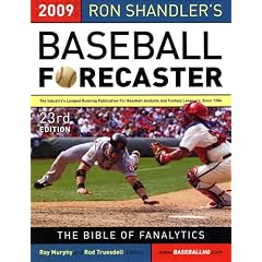 Ron Shandler's Baseball Forecaster 2009: Gravity Defying Edition
