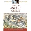 Living in Ancient Greece (Living in the Ancient World)