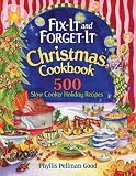 Fix-it and Forget-it Christmas Cookbook: 600 Slow Cooker Holiday Recipes