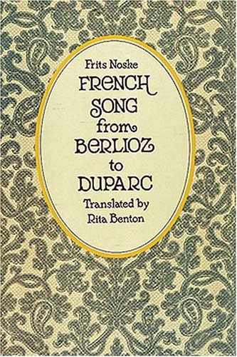 French Song from Berlioz to Duparc (Dover Books on Music, Music History)