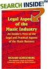 Legal Aspects of the Music Industry: An Insider's View